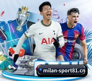 米兰体育sport81的故事 - 体育资讯内容服务